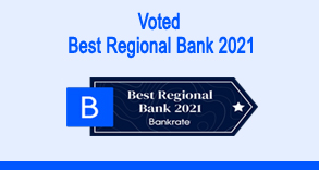 Voted Best Regional Bank 2021 by Bankrate